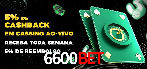 Promoções do cassino ao Vivo 6600bet